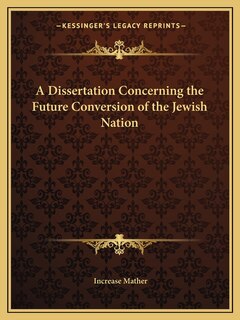 Front cover_A Dissertation Concerning the Future Conversion of the Jewish Nation