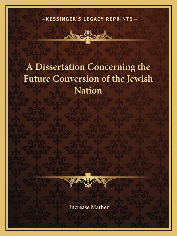 Front cover_A Dissertation Concerning the Future Conversion of the Jewish Nation