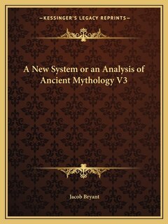 Couverture_A New System or an Analysis of Ancient Mythology V3