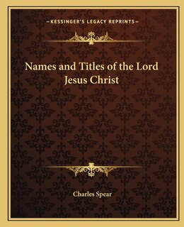 Front cover_Names and Titles of the Lord Jesus Christ