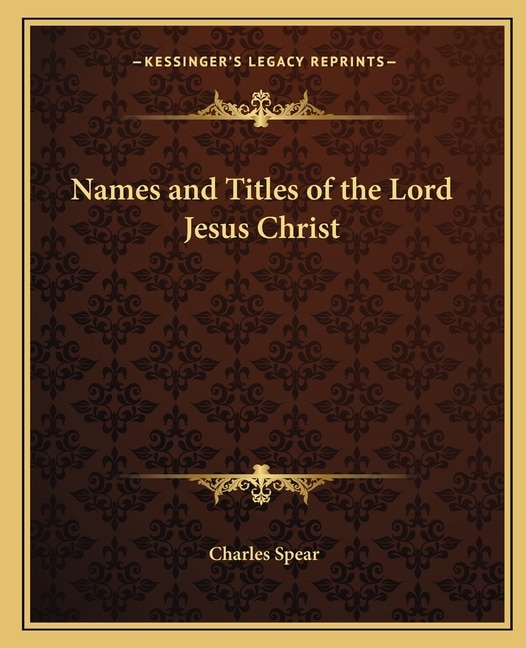 Front cover_Names and Titles of the Lord Jesus Christ