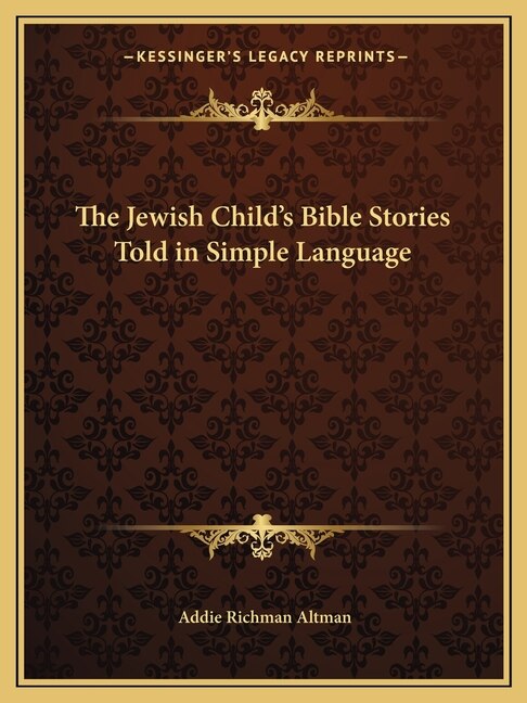 Front cover_The Jewish Child's Bible Stories Told in Simple Language