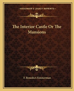 Front cover_The Interior Castle Or The Mansions