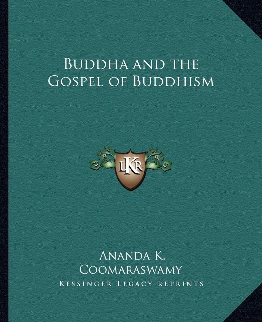 Front cover_Buddha and the Gospel of Buddhism