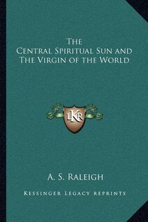 Front cover_The Central Spiritual Sun and The Virgin of the World