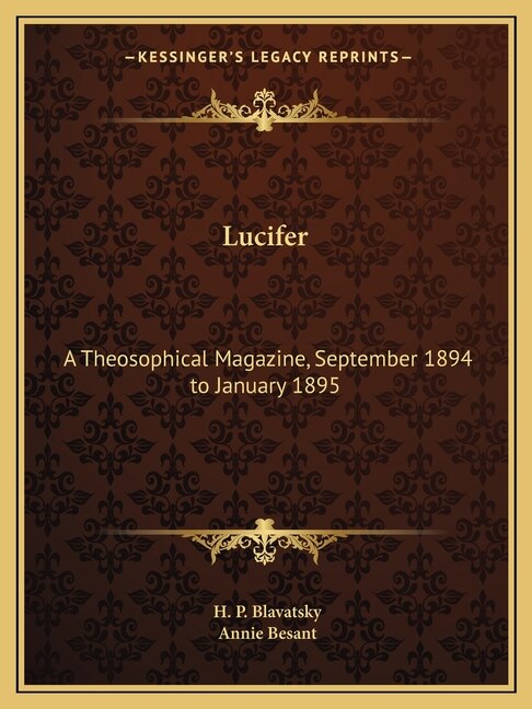 Lucifer: A Theosophical Magazine, September 1894 to January 1895