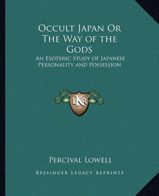 Front cover_Occult Japan Or The Way of the Gods