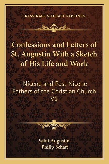Front cover_Confessions and Letters of St. Augustin With a Sketch of His Life and Work