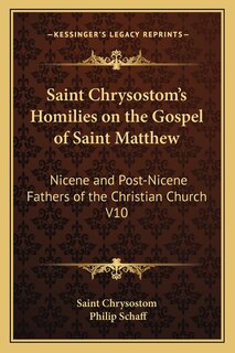 Front cover_Saint Chrysostom's Homilies on the Gospel of Saint Matthew