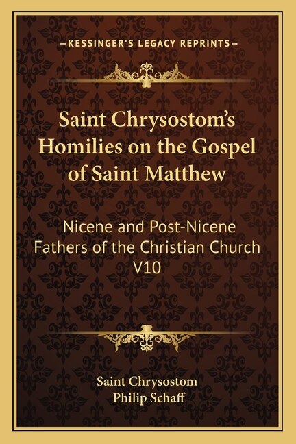 Front cover_Saint Chrysostom's Homilies on the Gospel of Saint Matthew