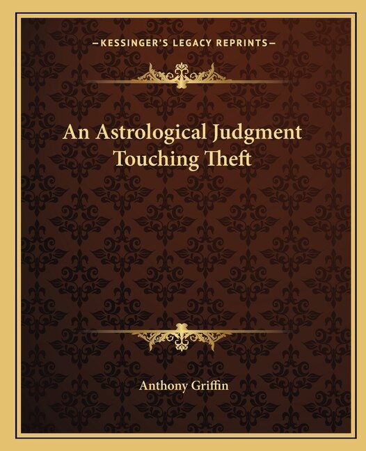 Front cover_An Astrological Judgment Touching Theft