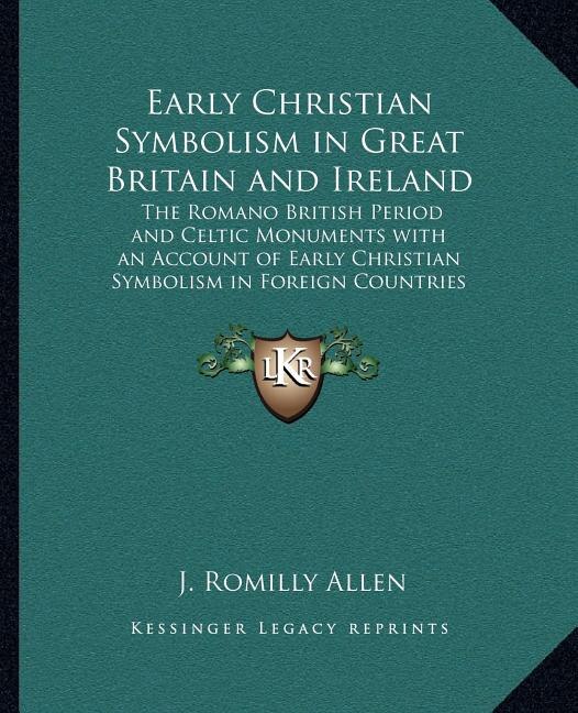 Front cover_Early Christian Symbolism in Great Britain and Ireland