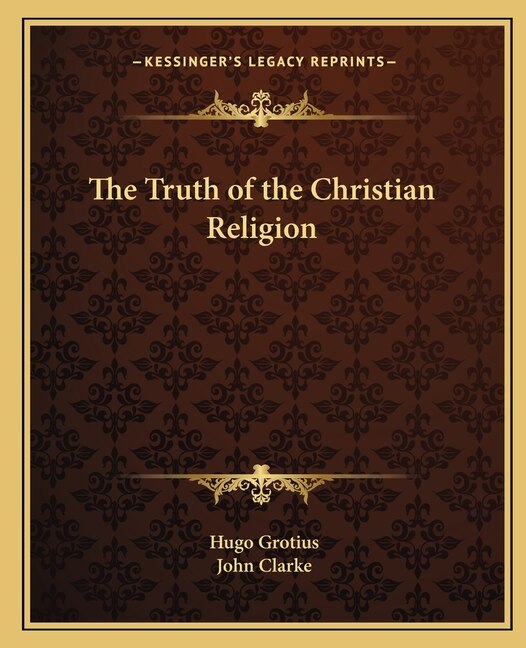 Front cover_The Truth of the Christian Religion