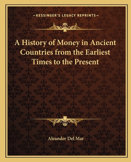 Couverture_A History of Money in Ancient Countries from the Earliest Times to the Present
