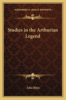 Studies in the Arthurian Legend