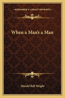 Front cover_When a Man's a Man