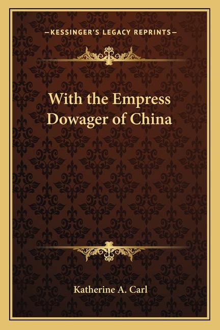 Couverture_With the Empress Dowager of China