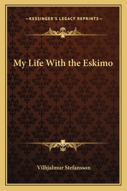 Front cover_My Life With the Eskimo