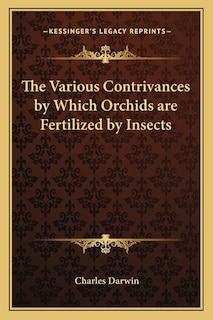 Couverture_The Various Contrivances by Which Orchids are Fertilized by Insects