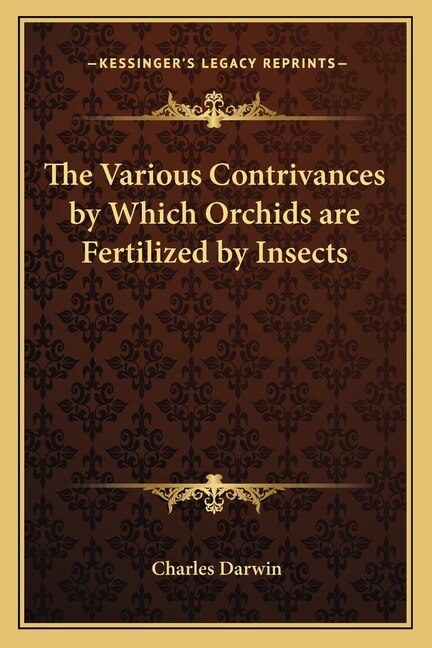 Couverture_The Various Contrivances by Which Orchids are Fertilized by Insects