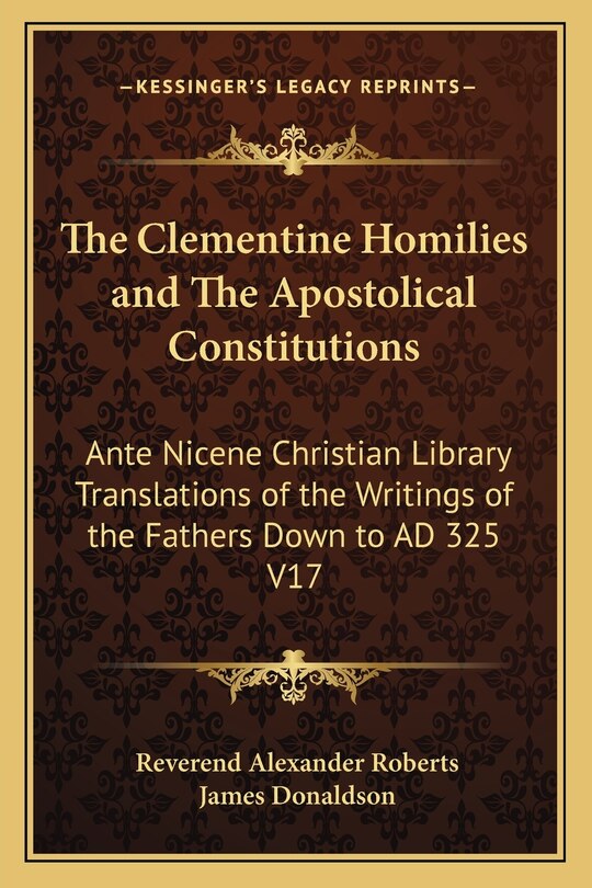 Front cover_The Clementine Homilies and The Apostolical Constitutions