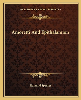Front cover_Amoretti And Epithalamion