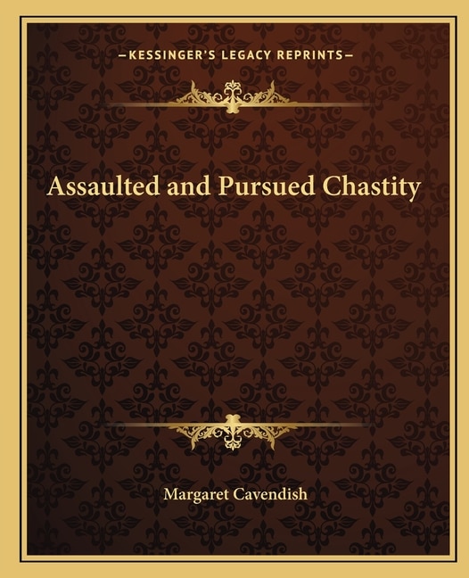 Assaulted and Pursued Chastity