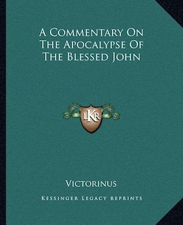 Couverture_A Commentary on the Apocalypse of the Blessed John