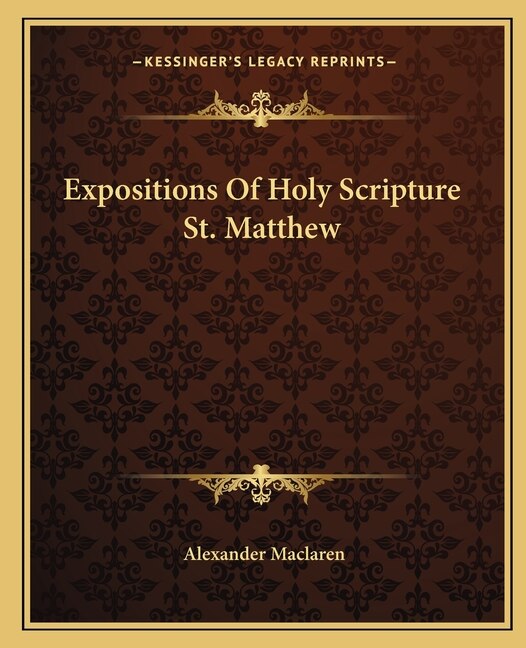Front cover_Expositions Of Holy Scripture St. Matthew