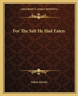 Front cover_For The Salt He Had Eaten