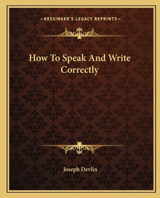 Front cover_How To Speak And Write Correctly