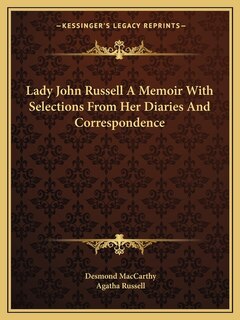 Front cover_Lady John Russell a Memoir with Selections from Her Diaries and Correspondence