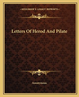 Front cover_Letters of Herod and Pilate