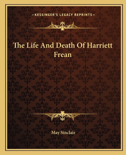Front cover_The Life And Death Of Harriett Frean