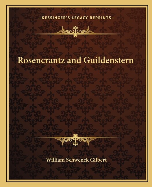 Rosencrantz and Guildenstern