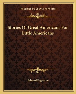 Front cover_Stories Of Great Americans For Little Americans