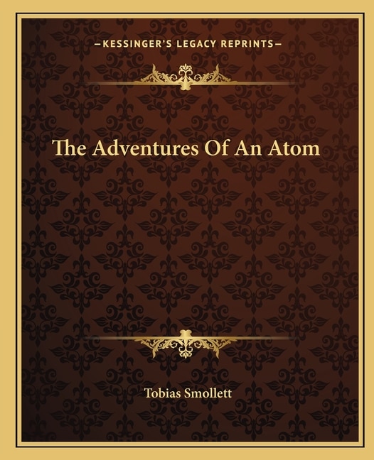 The Adventures Of An Atom