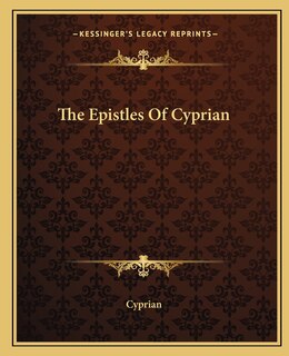 Front cover_The Epistles Of Cyprian