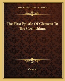 Front cover_The First Epistle Of Clement To The Corinthians