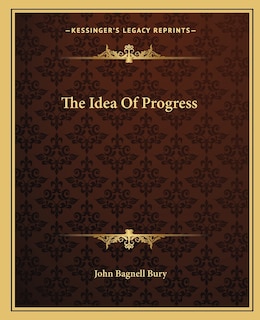 Couverture_The Idea Of Progress