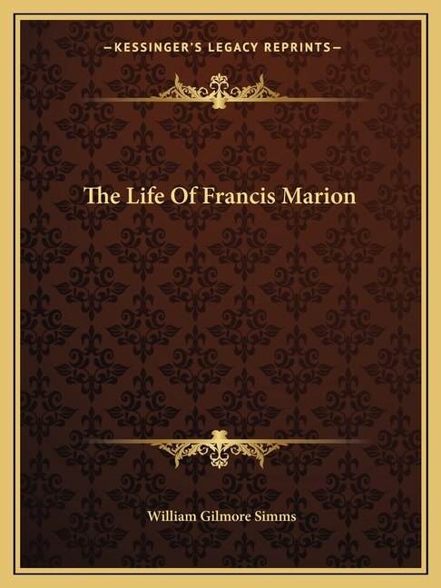 Front cover_The Life Of Francis Marion