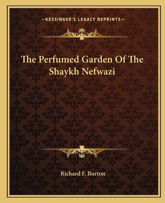 Front cover_The Perfumed Garden Of The Shaykh Nefwazi