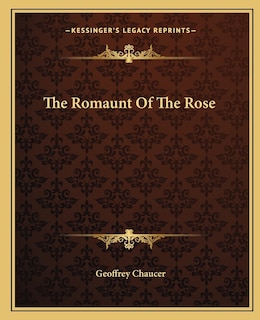 Front cover_The Romaunt Of The Rose