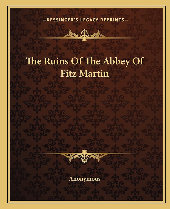 Front cover_The Ruins Of The Abbey Of Fitz Martin