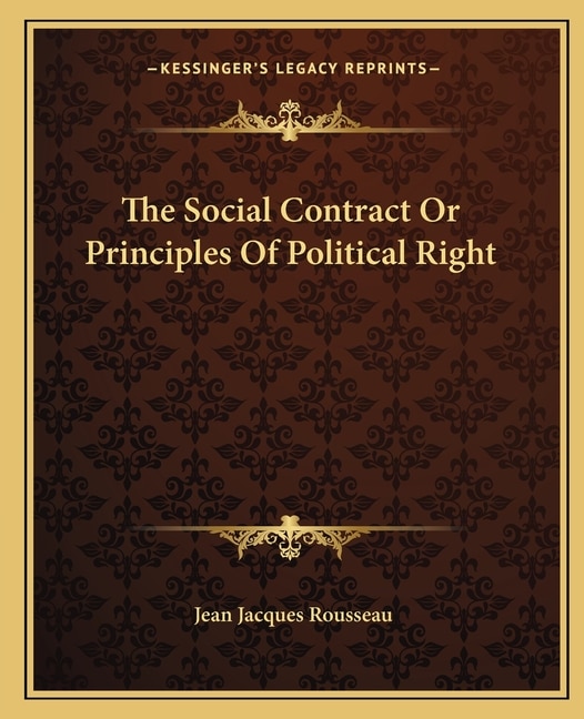 Couverture_The Social Contract Or Principles Of Political Right