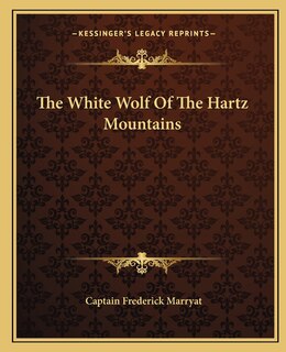 Couverture_The White Wolf of the Hartz Mountains