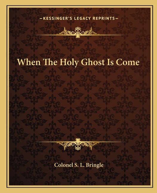 Front cover_When The Holy Ghost Is Come