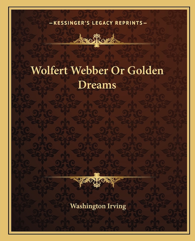 Front cover_Wolfert Webber or Golden Dreams