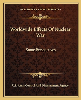 Front cover_Worldwide Effects Of Nuclear War
