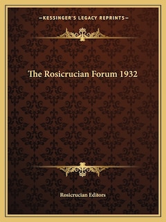 Front cover_The Rosicrucian Forum 1932